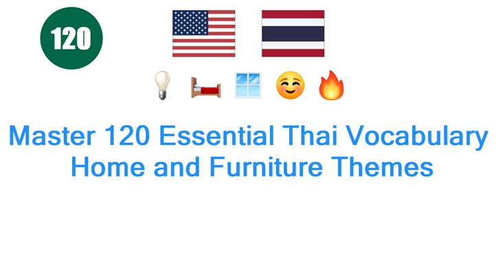 Master 120 Essential Thai Vocabulary: Home and Furniture Themes